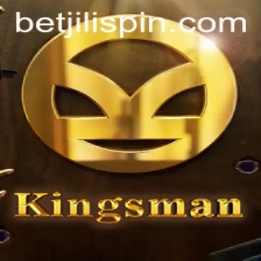 Exploring the Thrilling World of Kingsman: The Ultimate BET JILI Adventure