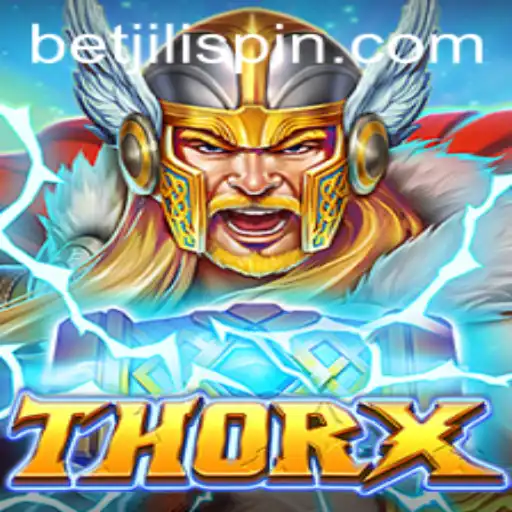 Discovering ThorX: A Riveting Adventure with BET JILI